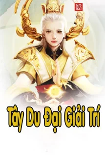 Tây Du Đại Giải Trí