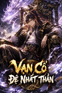 Vạn Cổ Đệ Nhất Thần